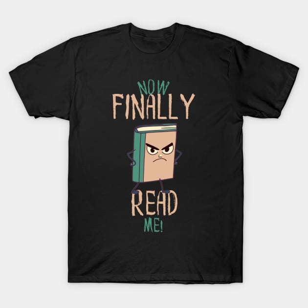 Funny Book Reading, Procrastination, Procrastination Quotes T-Shirt by maxdax